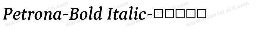 Petrona-Bold Italic字体转换